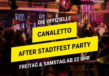 CANALETTO - Afterstadtfest Party